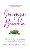 Courage to Become
