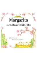 Margarita and the Beautiful Gifts