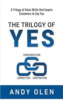 Trilogy of Yes