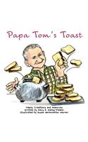 Papa Tom's Toast