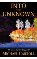 Into the Unknown