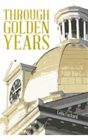 Through Golden Years: 1867 - 1943