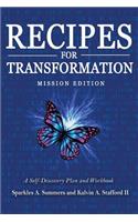 Recipes for Transformation: A Self Discovery Plan and Workbook