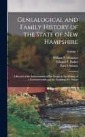 Genealogical and Family History of the State of New Hampshire