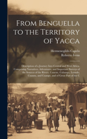 From Benguella to the Territory of Yacca