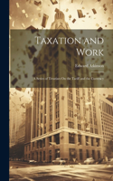 Taxation and Work