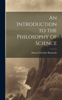 Introduction to the Philosophy of Science