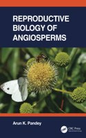 Reproductive Biology of Angiosperms