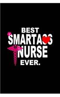 Best Smartass Nurse Ever.