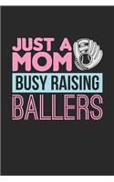 Just a Mom Raising Ballers