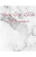 Fuck You, Bitch Planner