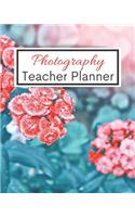 Photography Teacher Planner: Floral Teacher Lesson Planner Design Vintage Appreciation Gift Vintage Journal / Notebook / Diary / Greetings / Appreciation Gift (Flower and Botani