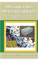 Mecânica dos Meios Irregulares