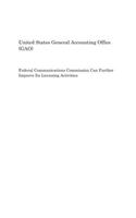 Federal Communications Commission Can Further Improve Its Licensing Activities