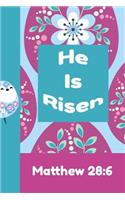 He Is Risen Matthew 28: 6: The Ultimate Draw a Doodle a Day Journal: This Is a 6x9 102 Pages to Draw In. Makes a Great Happy Easter Egg Hunting Gift for Moms and Kids.