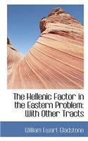 The Hellenic Factor in the Eastern Problem