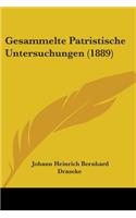 Gesammelte Patristische Untersuchungen (1889)