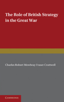 Role of British Strategy in the Great War