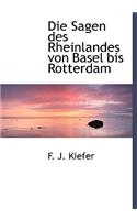 Die Sagen Des Rheinlandes Von Basel Bis Rotterdam