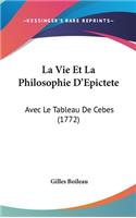 La Vie Et La Philosophie D'Epictete