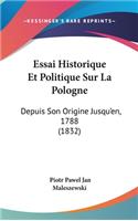 Essai Historique Et Politique Sur La Pologne