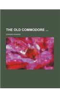 The Old Commodore: (English)