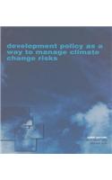 Development Policy as a Way to Manage Climate Change Risks