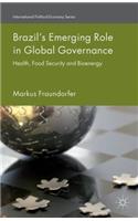 Brazil's Emerging Role in Global Governance