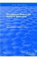 Revival: Microspheres: Medical and Biological Applications (1988)