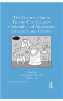 Victorian Era in Twenty-First Century Children's and Adolescent Literature and Culture