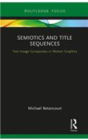 Semiotics and Title Sequences