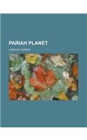 Pariah Planet: (English)