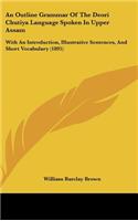 Outline Grammar Of The Deori Chutiya Language Spoken In Upper Assam