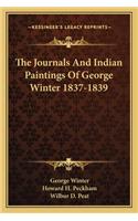 Journals and Indian Paintings of George Winter 1837-1839