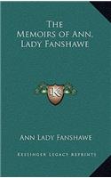 The Memoirs of Ann, Lady Fanshawe