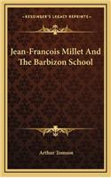 Jean-Francois Millet And The Barbizon School