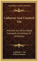 Catharine and Craufurd Tait