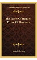 Secret of Hamlet, Prince of Denmark