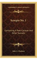 Scorpio No. 1: Containing A Poet-Caravan And Other Sonnets(English)