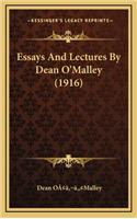 Essays And Lectures By Dean O'Malley (1916)