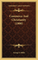 Commerce And Christianity (1900)