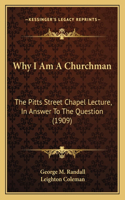Why I Am A Churchman