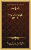 Why We Fought (1919)
