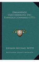 Erklarende Umschreibung Des Evangelii Johannis (1771)