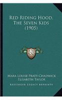 Red Riding Hood, The Seven Kids (1905)