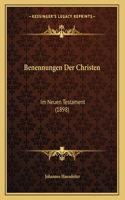 Benennungen Der Christen: Im Neuen Testament (1898)
