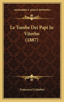 Tombe Dei Papi In Viterbo (1887)