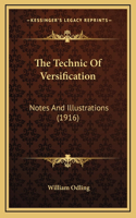 The Technic Of Versification