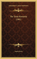 The Texan Koenenia (1901)
