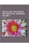 Tertullian Volume 1